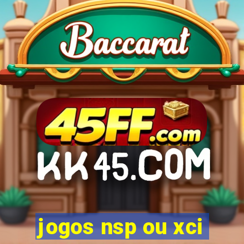jogos nsp ou xci